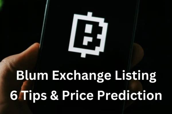 Blum Exchange Listing Tips & Price Prediction